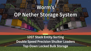 Worm's OP Nether Sorting & Storage System (20 Items)(S-Tier Series)